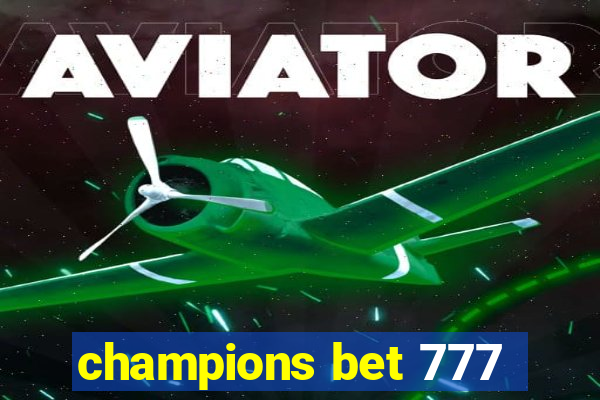 champions bet 777